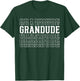 Grandude Funny Layered Text Father's Day Grandpa T-Shirt - T-Shirt | Forest