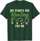 My Plants Are Rooting For Me Funny Plant Lover Gardener T-Shirt - T-Shirt | Forest