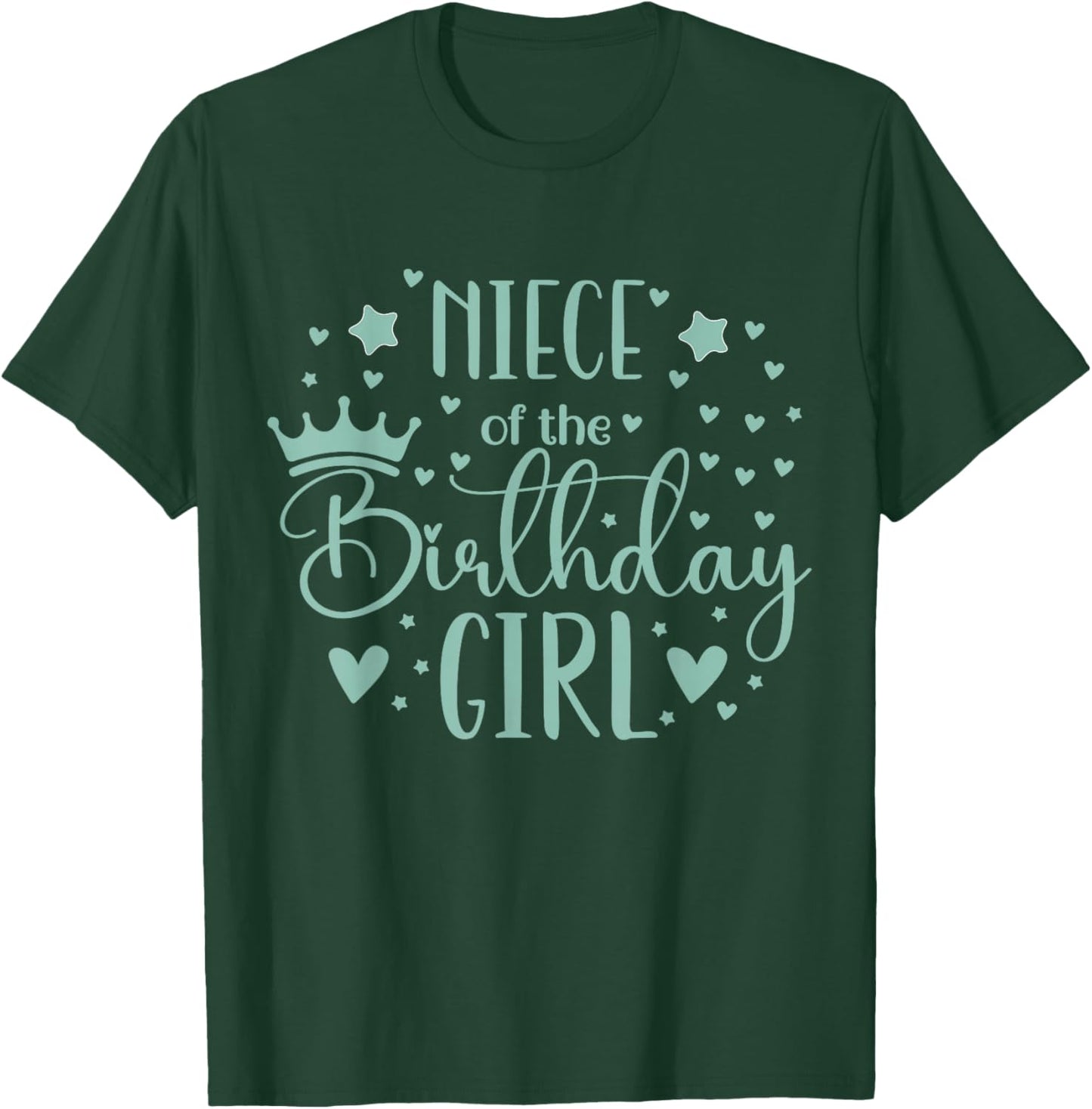 Favorite Niece of The Birthday Girl Family Matching T-Shirt - T-Shirt | Forest