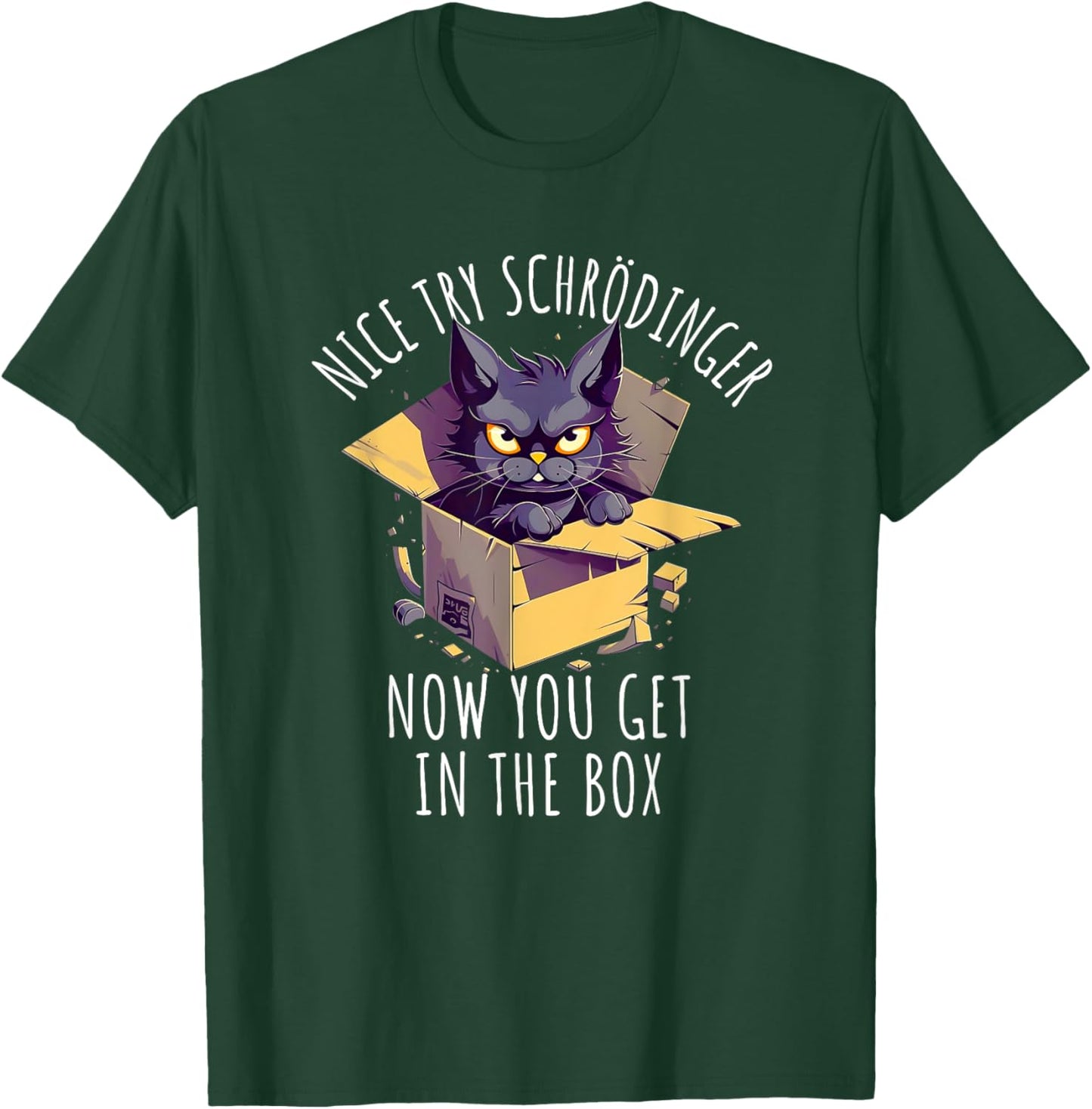 Schrodinger's Cat Is Alive - Funny Philosophy Men Women T-Shirt - T-Shirt | Forest
