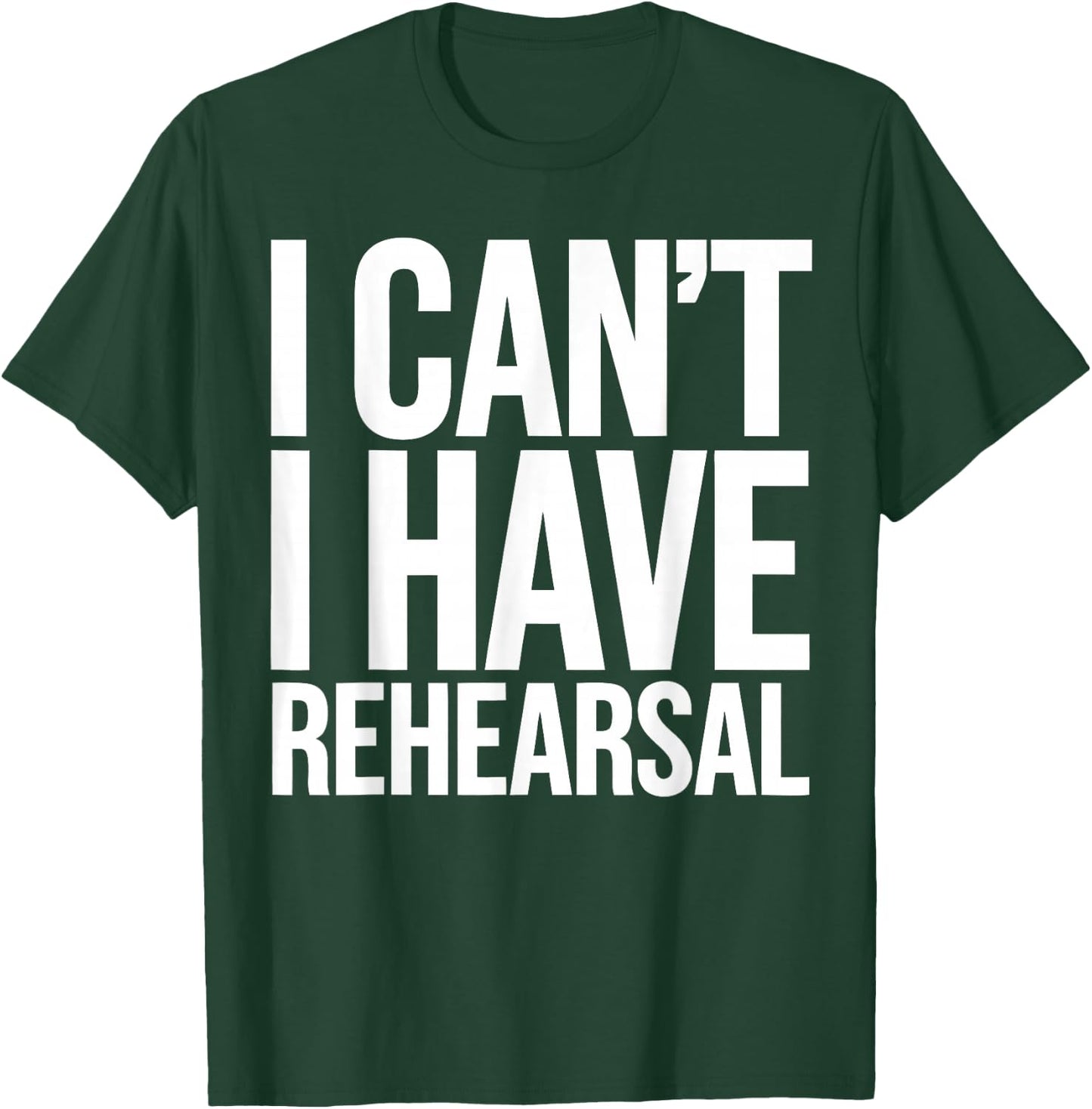 Stage Manager Thespian Rehearsal Funny Theatre T-Shirt - T-Shirt | Forest