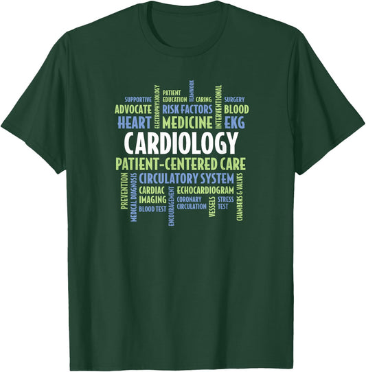 Cardiologist & Cardiovascular Professionals: Cardiology T-Shirt - T-Shirt | Forest