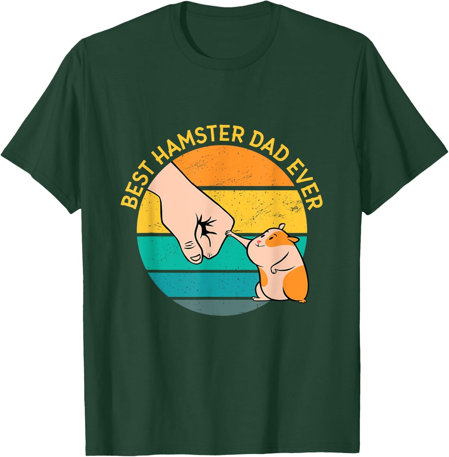 Best Hamster Dad Ever T-Shirt - T-Shirt | Forest