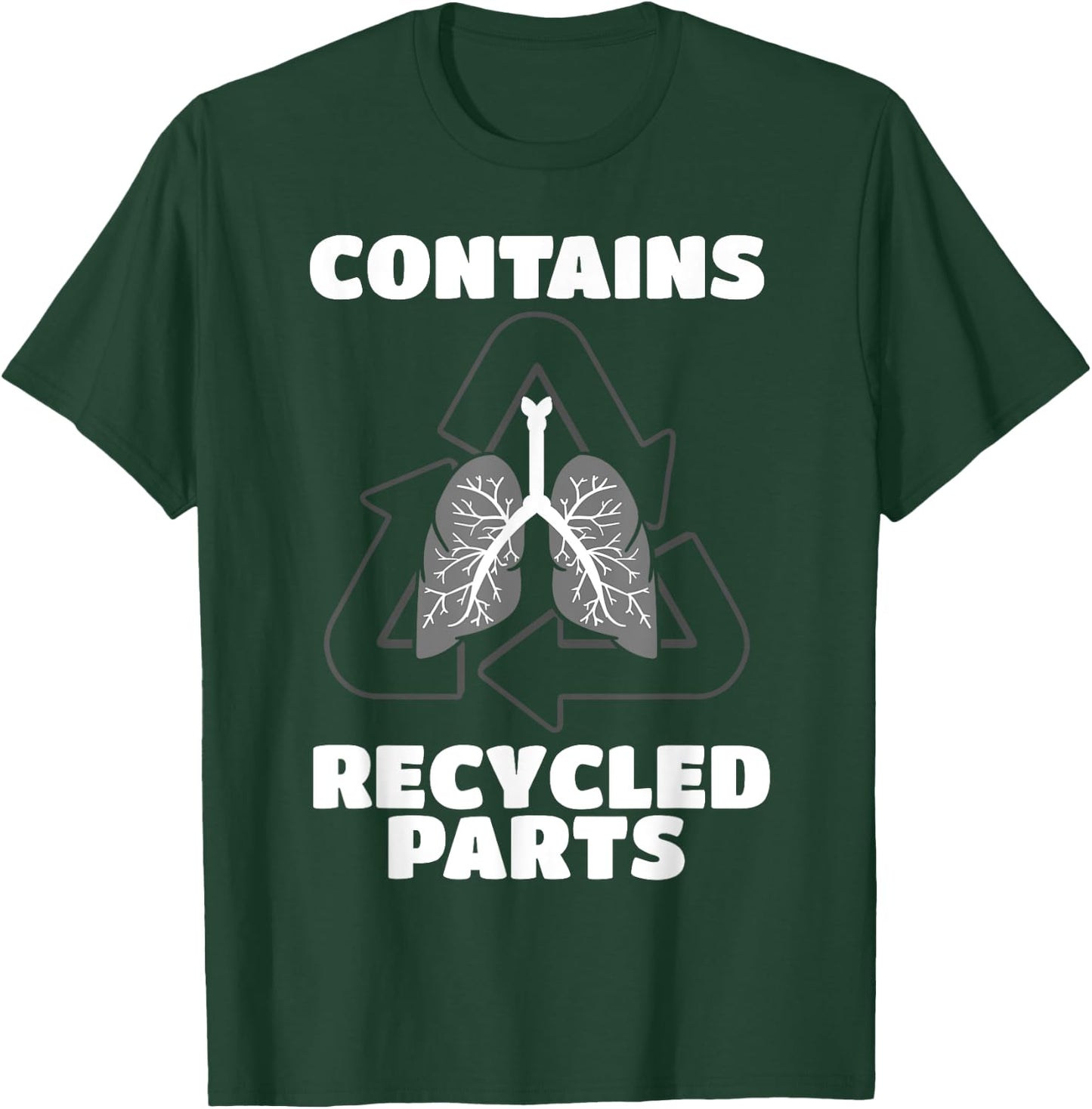 Recycled Lung Transplantation Fighter Recipient Donor Gift T-Shirt - T-Shirt | Forest