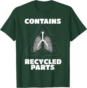 Recycled Lung Transplantation Fighter Recipient Donor Gift T-Shirt - T-Shirt | Forest