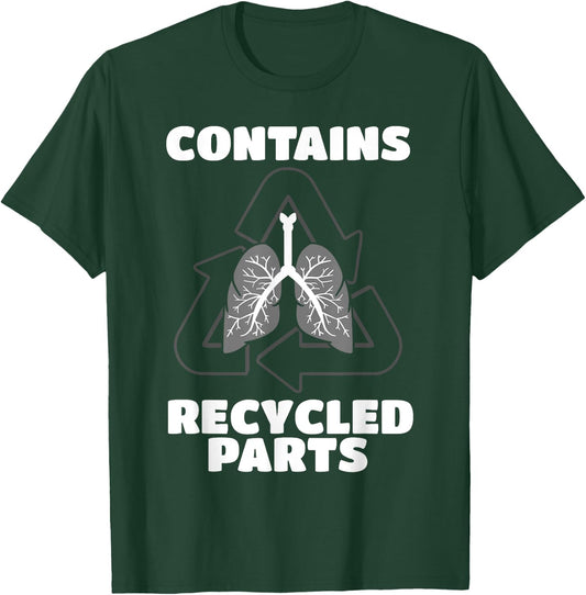 Recycled Lung Transplantation Fighter Recipient Donor Gift T-Shirt - T-Shirt | Forest