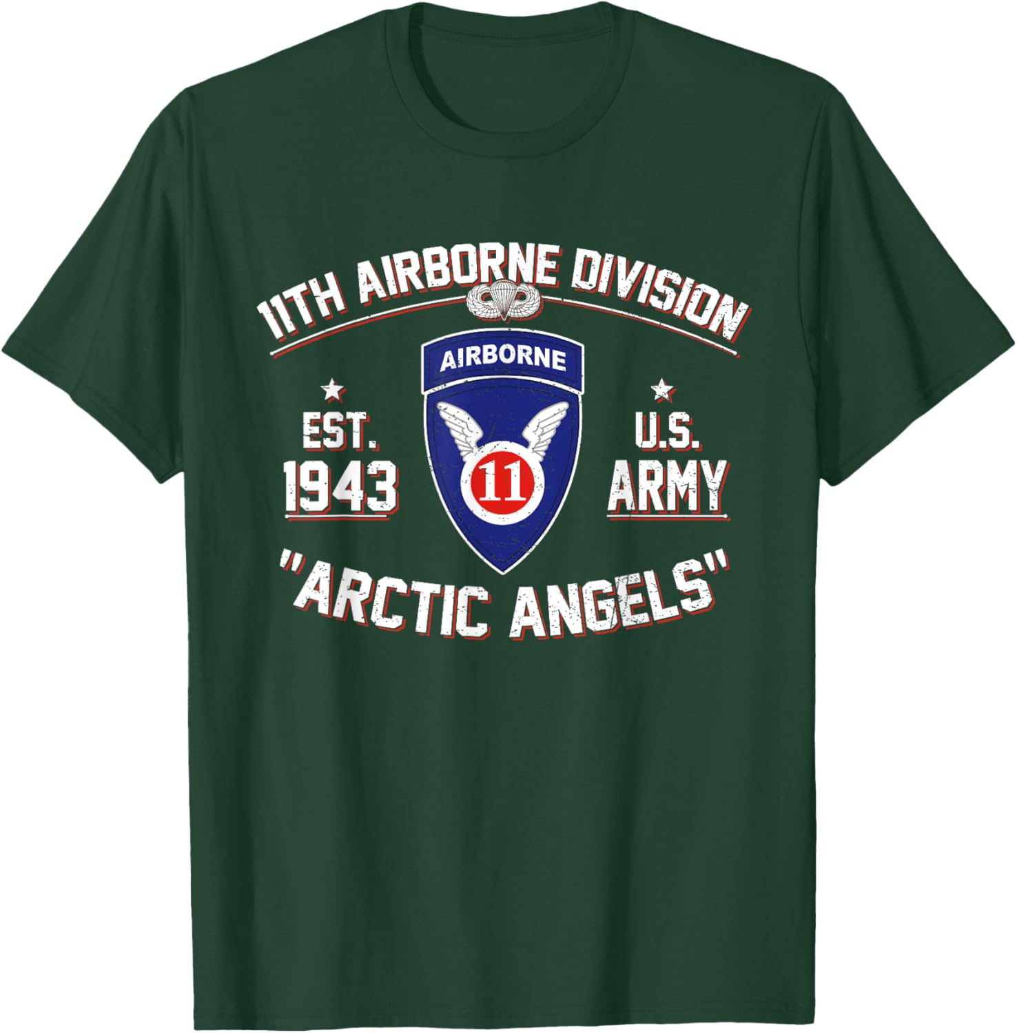 Proud 11th Airborne Division Arctic Angels US Paratrooper T-Shirt - T-Shirt | Forest