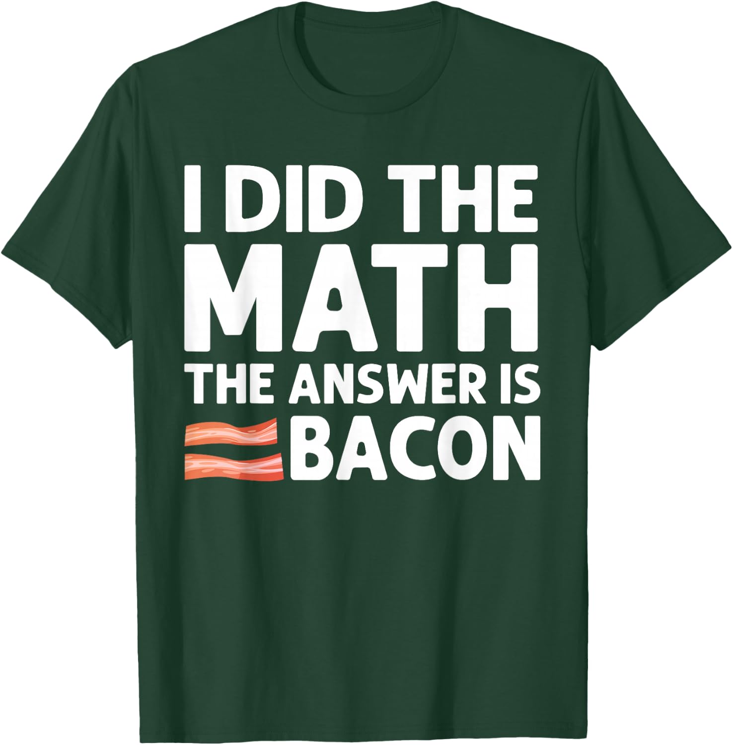 Cool Bacon Women Math Foodie Bacon Strips Eggs Meat T-Shirt - T-Shirt | Forest