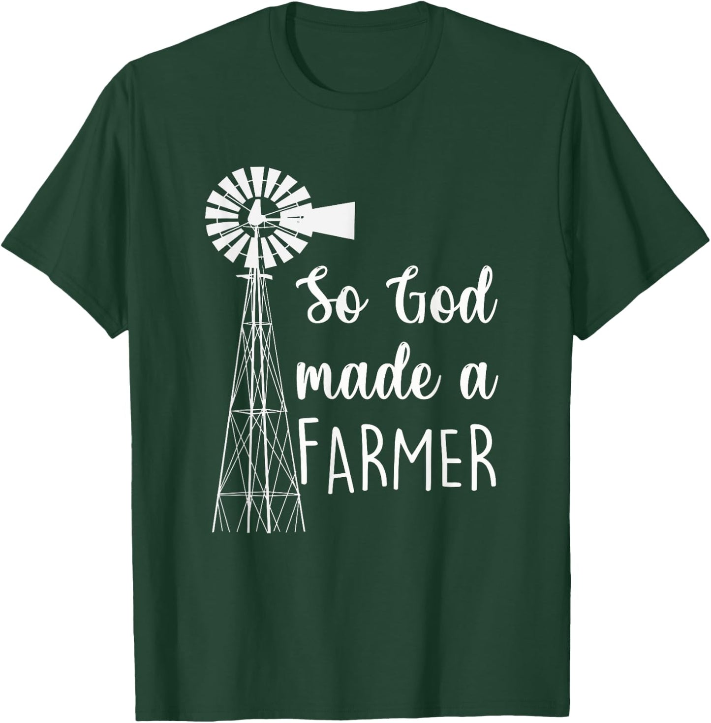 So God Made A Farmer Farmlife Country Proud Farmer Gift T-Shirt - T-Shirt | Forest