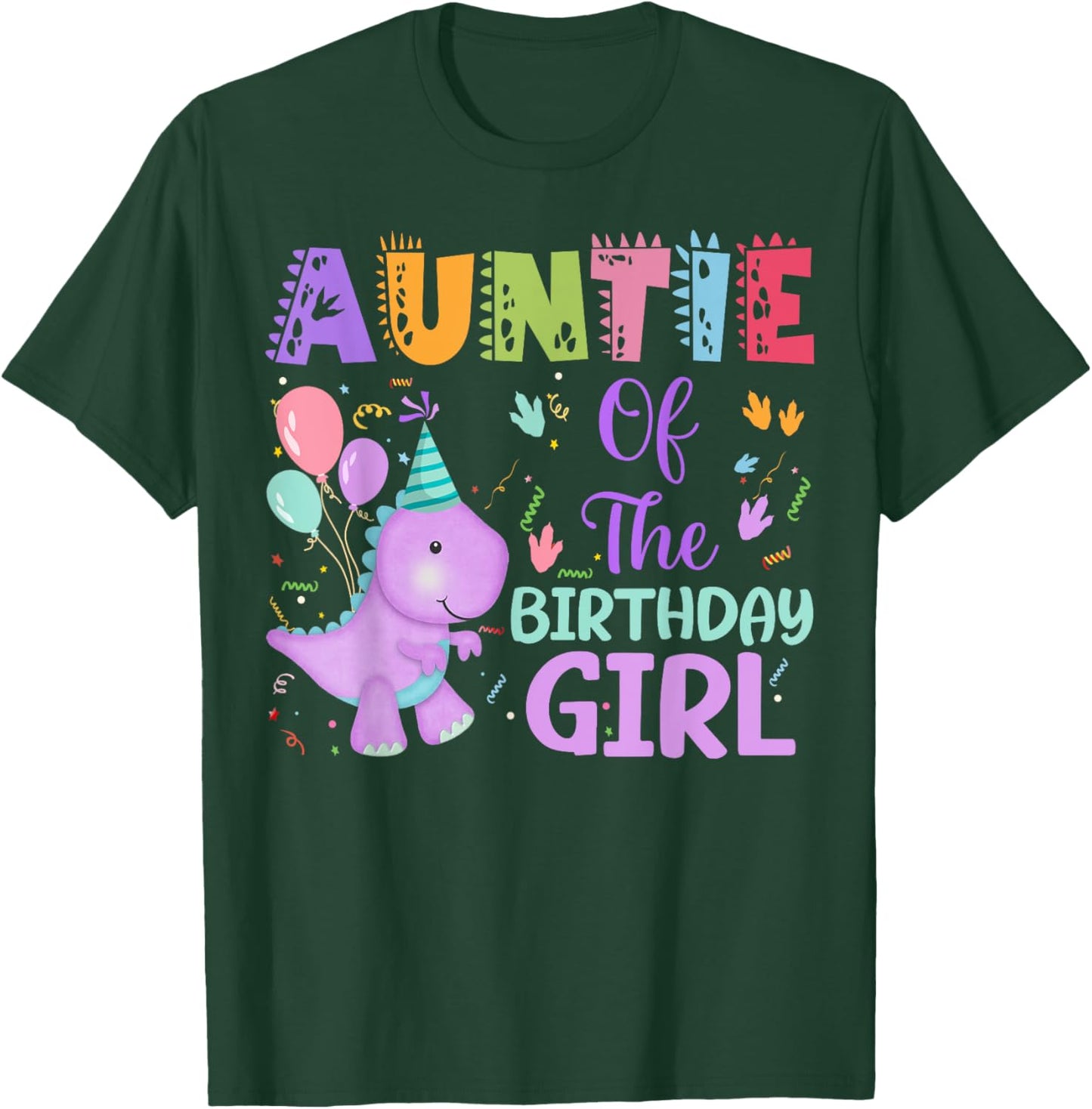 Auntie Of The Birthday Girl Dinosaur Saurus Rex Party T-Shirt - T-Shirt | Forest