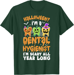 I'm A Dental Hygienist Spooky Dental Hygienist Halloween T-Shirt - T-Shirt | Forest