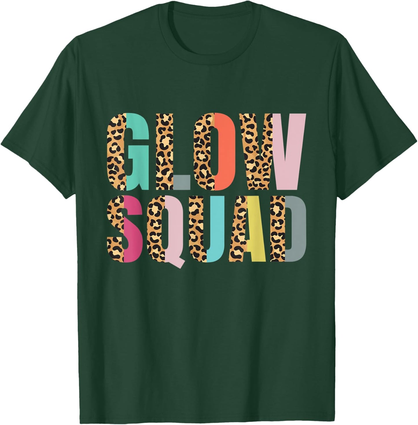 Glow Squad Glowing Skin Esthetician Skincare T-Shirt - T-Shirt | Forest
