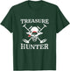 Hidden Treasure Hunter Pirate - Metal Detector Gold Coins T-Shirt - T-Shirt | Forest
