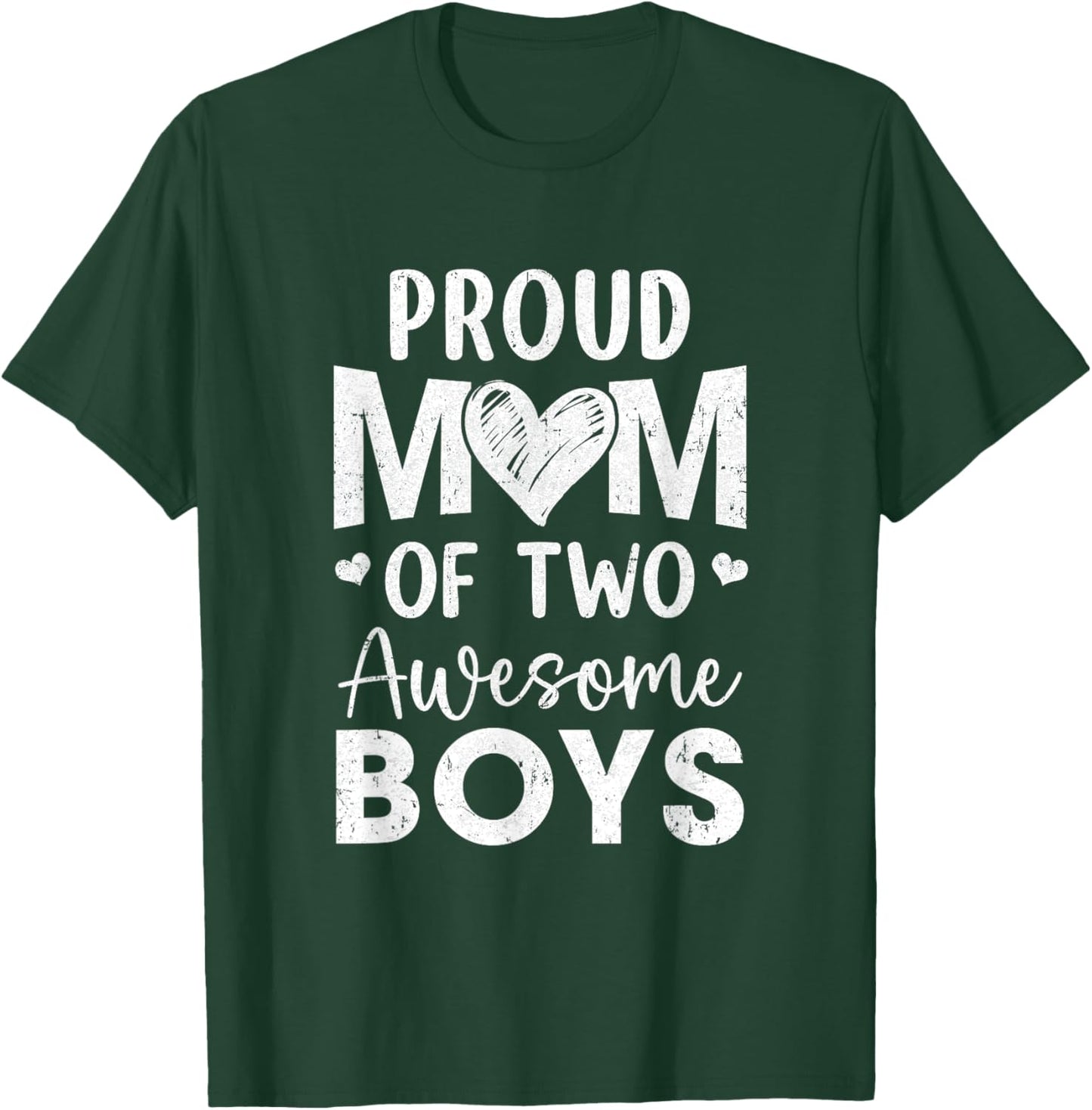 Proud Mom Of 2 Boys Awesome Two Sons Mother's Day T-Shirt - T-Shirt | Forest