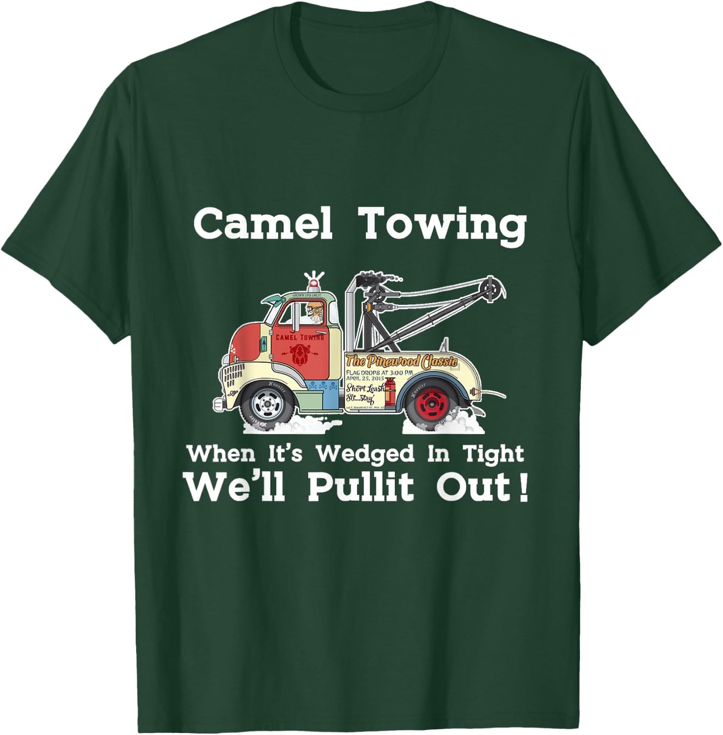 Camel Towing Funny Adult Humor Rude 2025 Quotes T-Shirt - T-Shirt | Forest