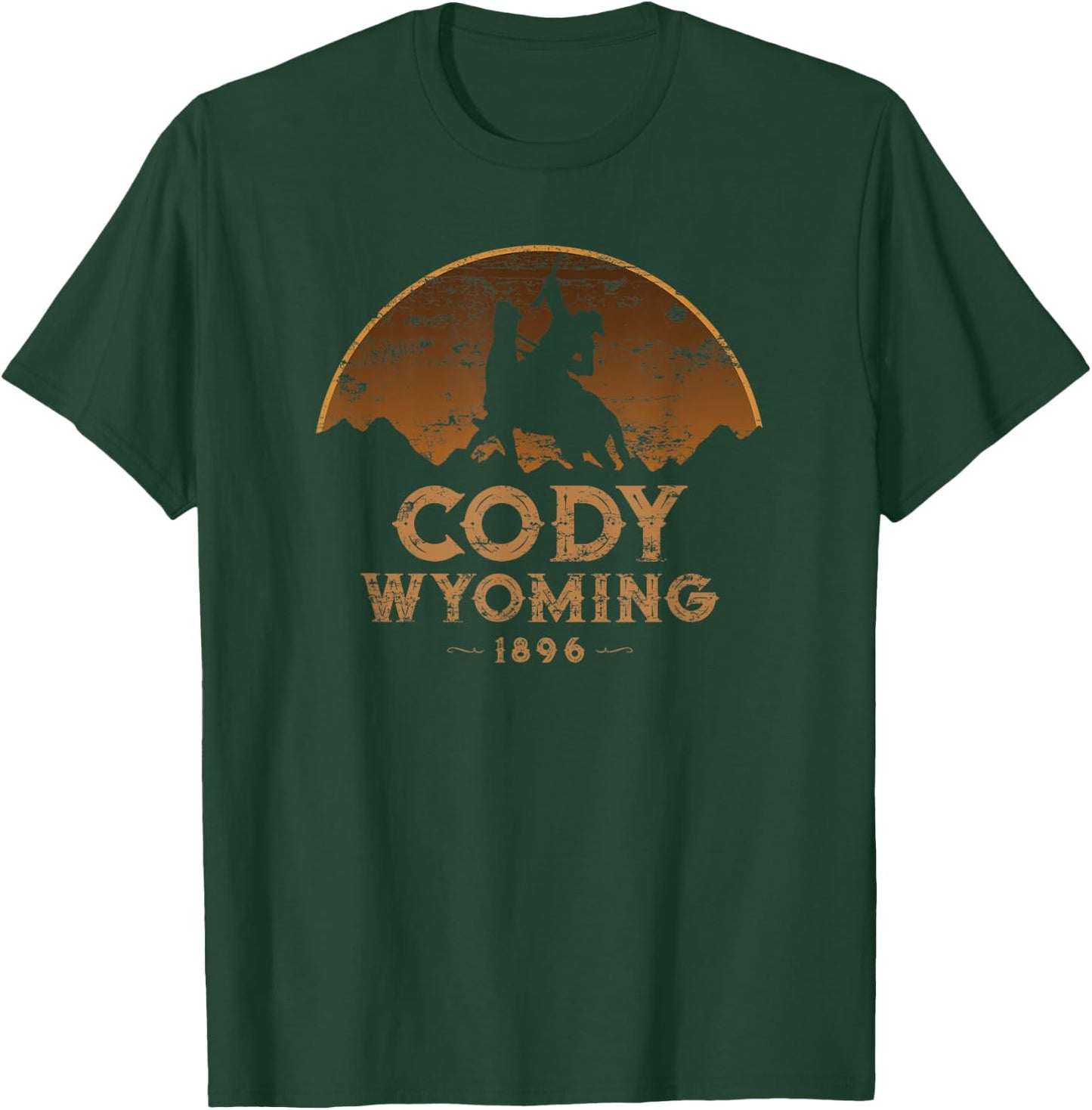 Cody Wyoming WY Wild West Rodeo Cowboy T-Shirt - T-Shirt | Forest