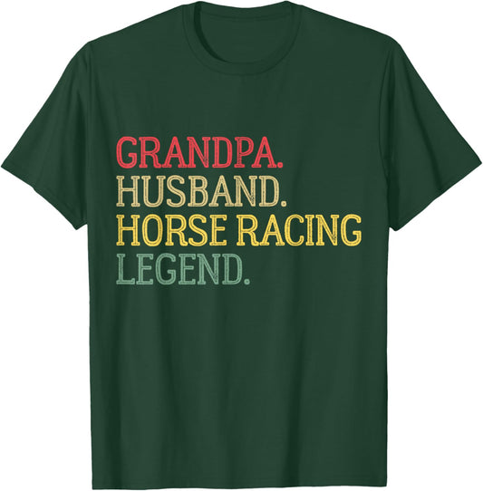 Grandpa Husband Horse Racing Legend Horse Racing Grandpa T-Shirt - T-Shirt | Forest