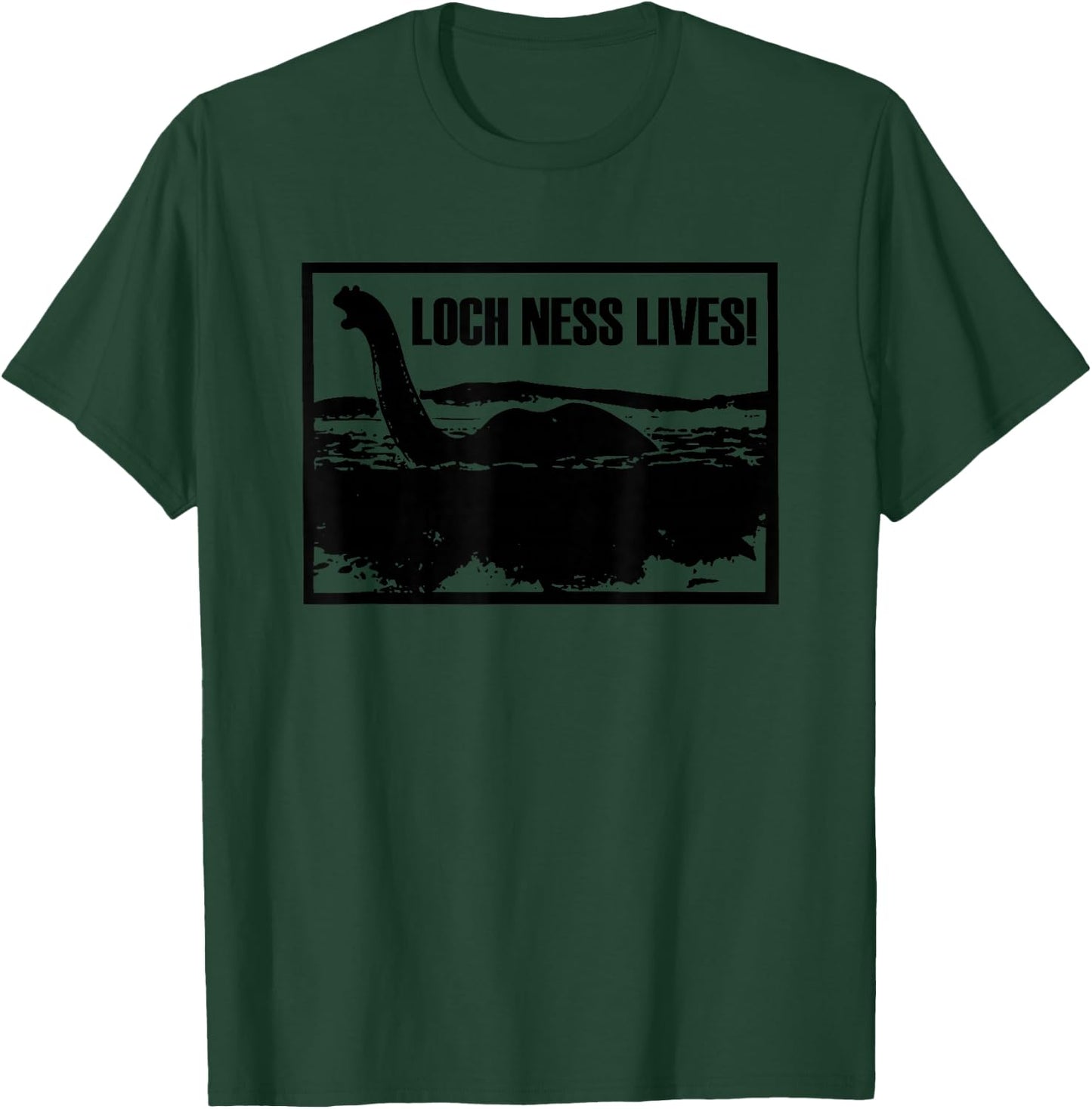 Loch Ness Lives funny saying cool loch ness monster T-Shirt - T-Shirt | Forest