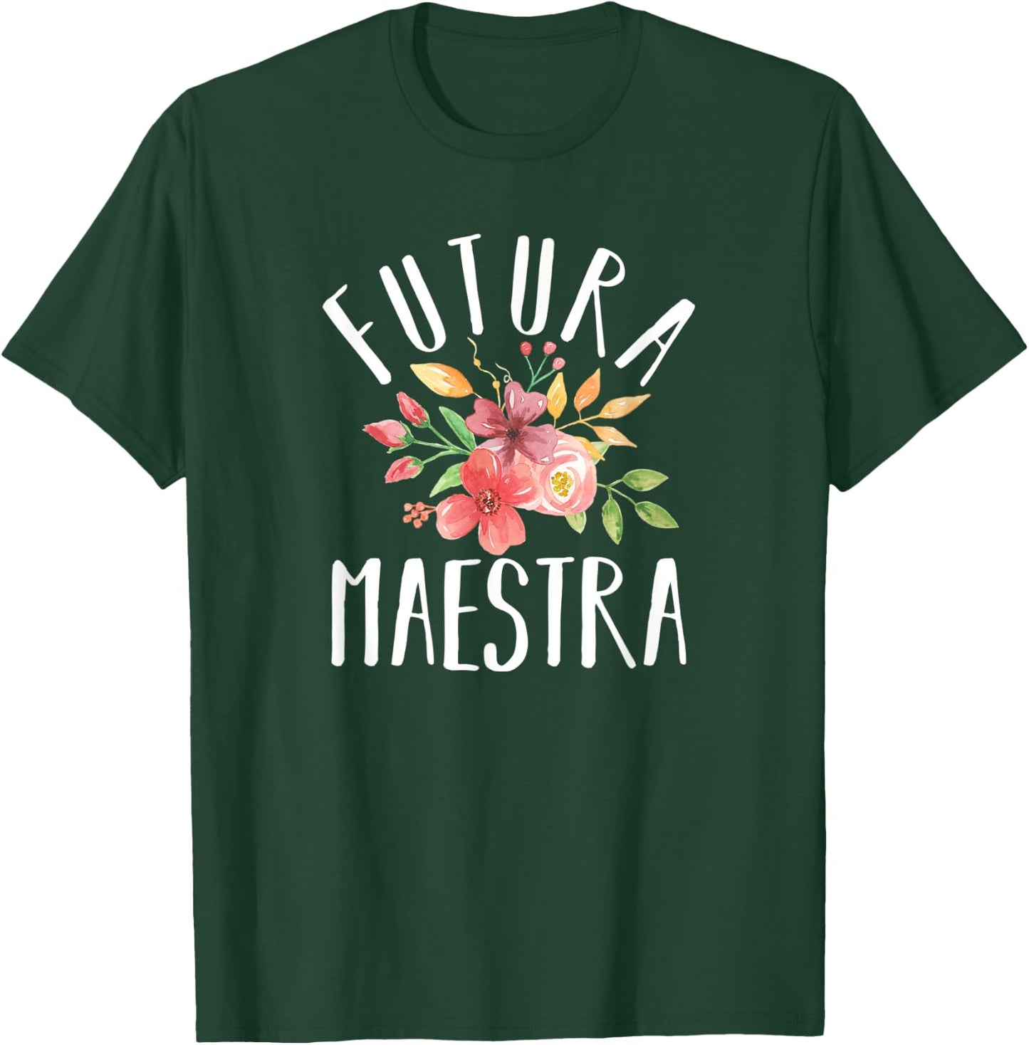 Futura Maestra Spanish Future Teacher Women T-Shirt - T-Shirt | Forest
