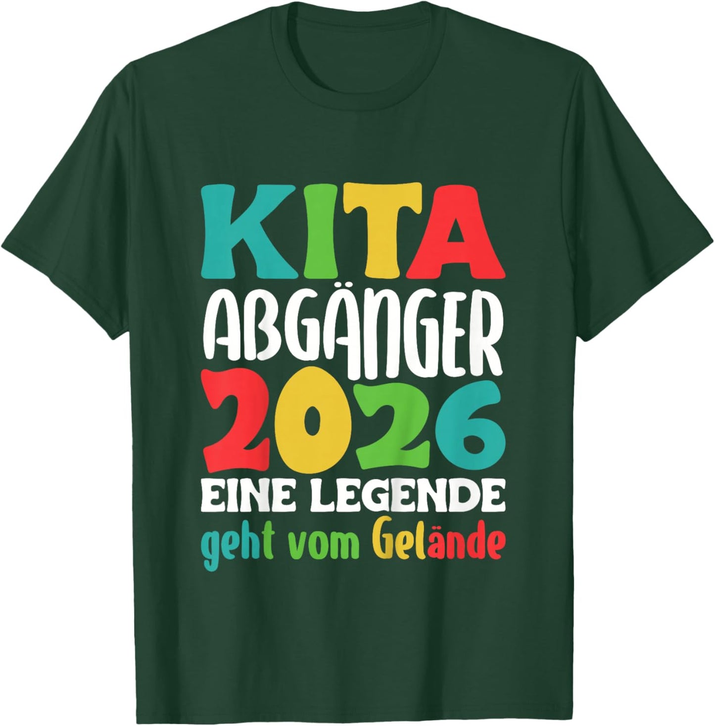 Kita Abgänger 2026 Eine Legende geht vom Gelände Abschied T-Shirt - T-Shirt | Forest