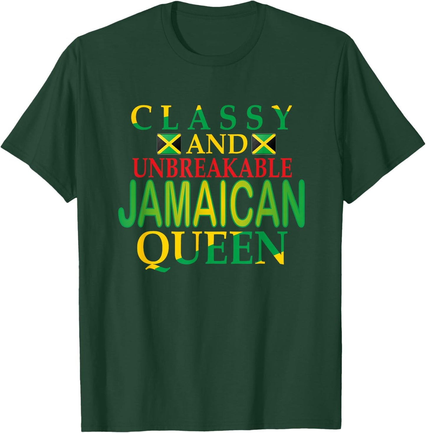 Unbreakable Jamaican Queen Jamaican-Jamaican Women Outfits T-Shirt - T-Shirt | Forest