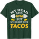 My Head Says Gym But My Heart Says Tacos Funny Gym Fitness T-Shirt - T-Shirt | Forest