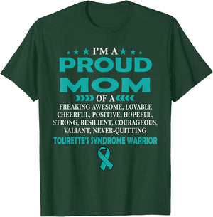 I'm proud mom of TOURETTE'S SYNDROME warrior t shirt T-Shirt - T-Shirt | Forest