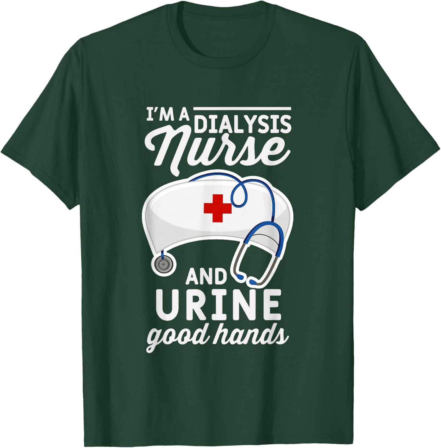 Funny breastfeeding word I'm a dialysis nurse and T-Shirt - T-Shirt | Forest