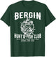 BERGIN HUNT & FISH CLUB Funny design T-Shirt - T-Shirt | Forest