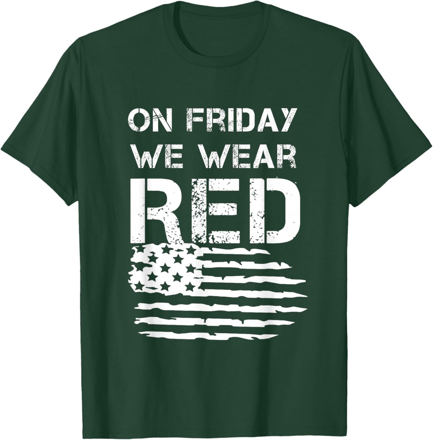 On Friday We Wear Red shirt, American Military Supportive T-Shirt - T-Shirt | Forest