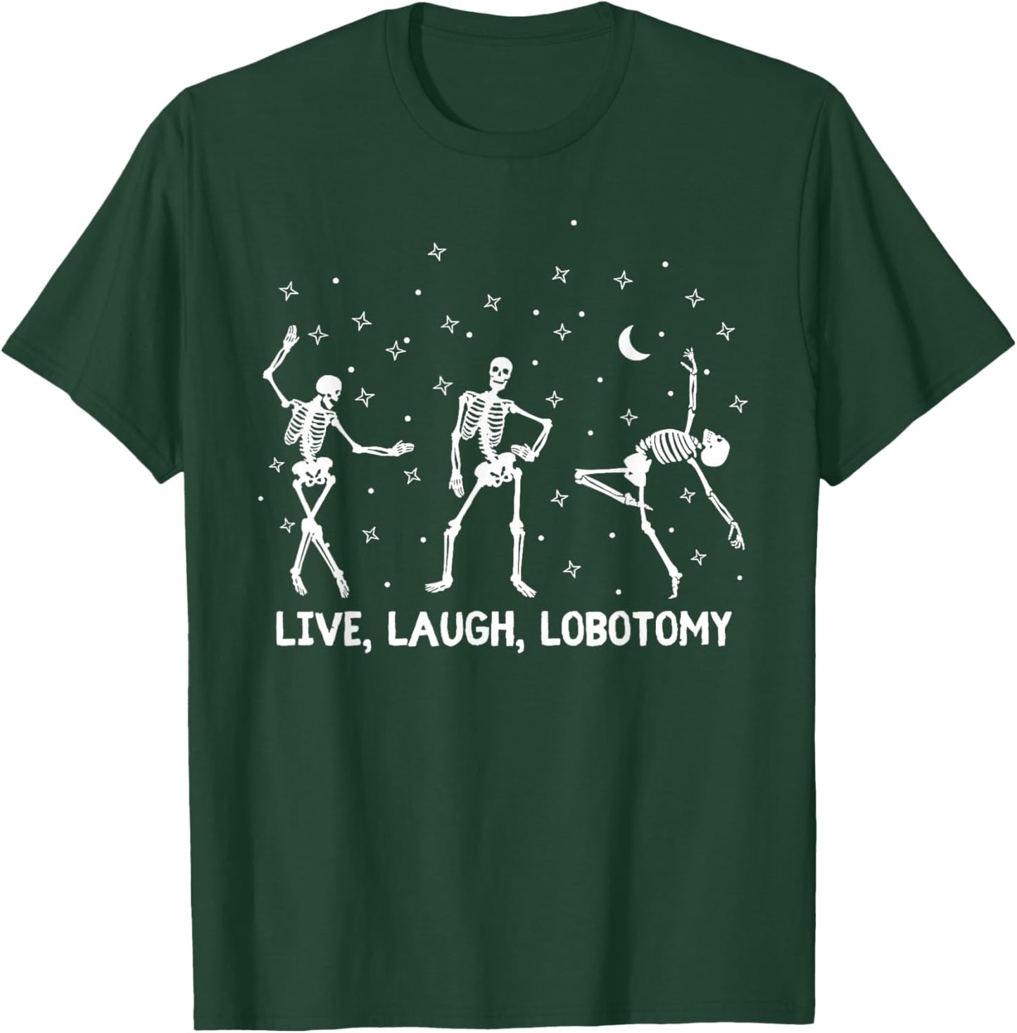 Vintage Live Laugh Lobotomy Lobotomies Retro T-Shirt - T-Shirt | Forest
