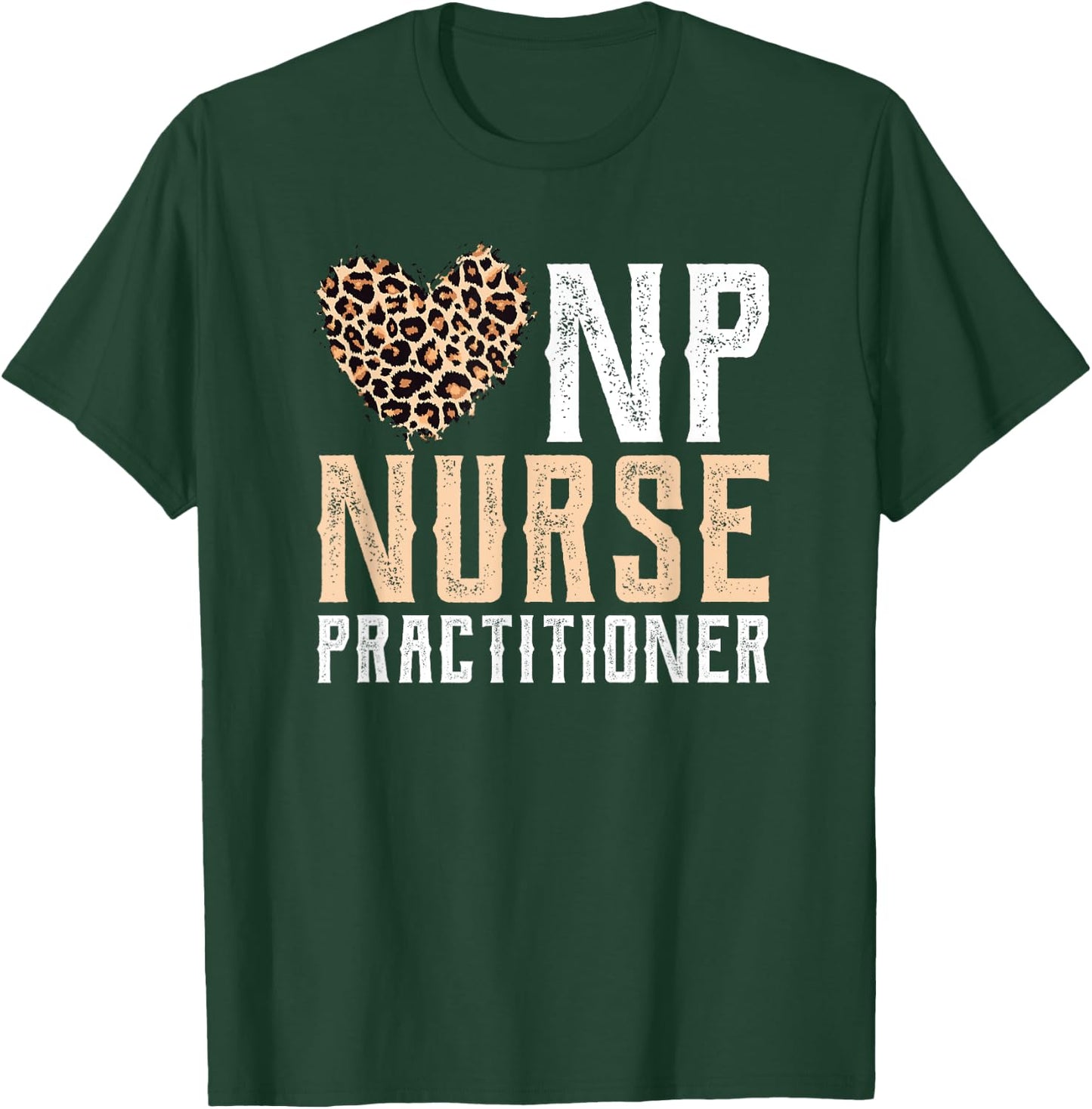 Graduation NP APRN Nurse Grad 2021 Funny Nurse Practitioner T-Shirt - T-Shirt | Forest