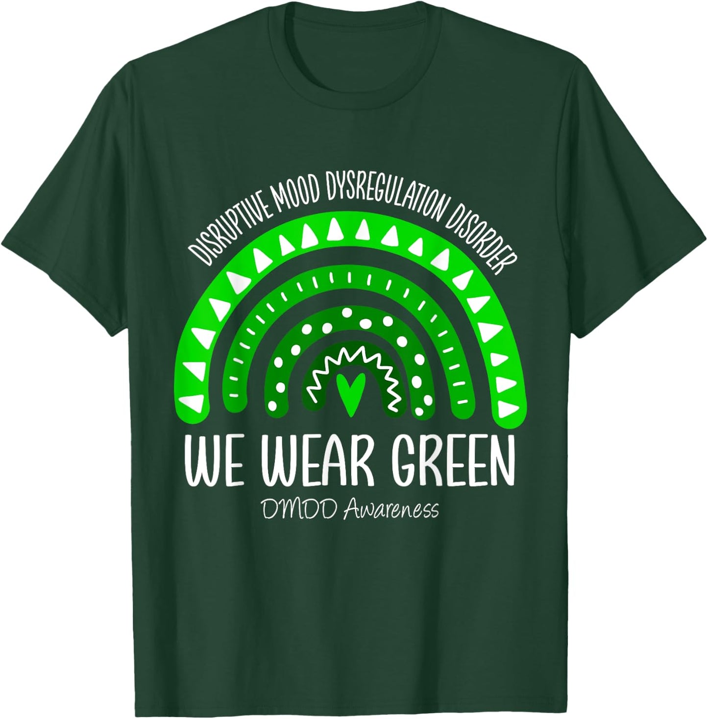 Rainbow We Wear Green DMDD Awareness T-Shirt - T-Shirt | Forest