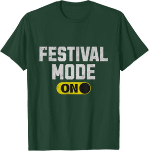 Festival Mode On Rock Music Concert Festival Souvenir T-Shirt - T-Shirt | Forest