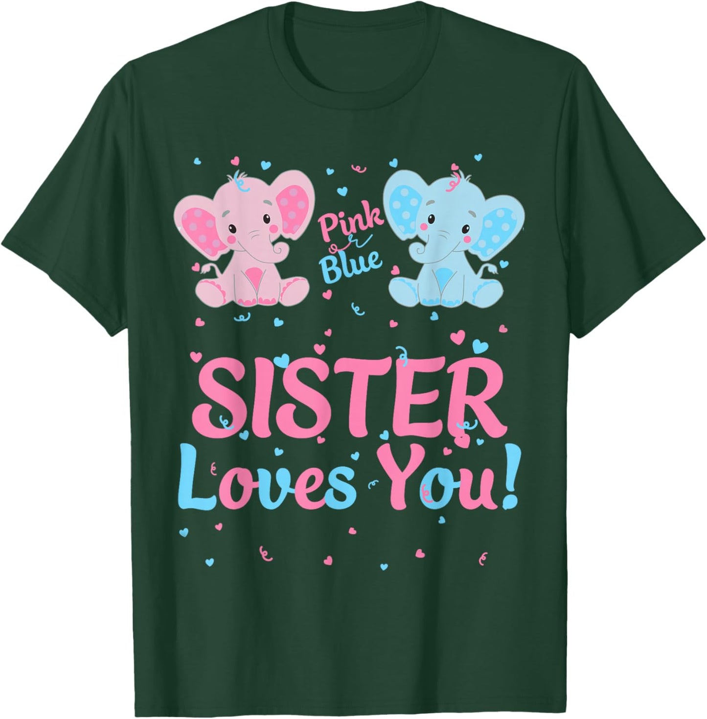 Sister Gender Reveal Elephant Pink or Blue Matching Family T-Shirt - T-Shirt | Forest