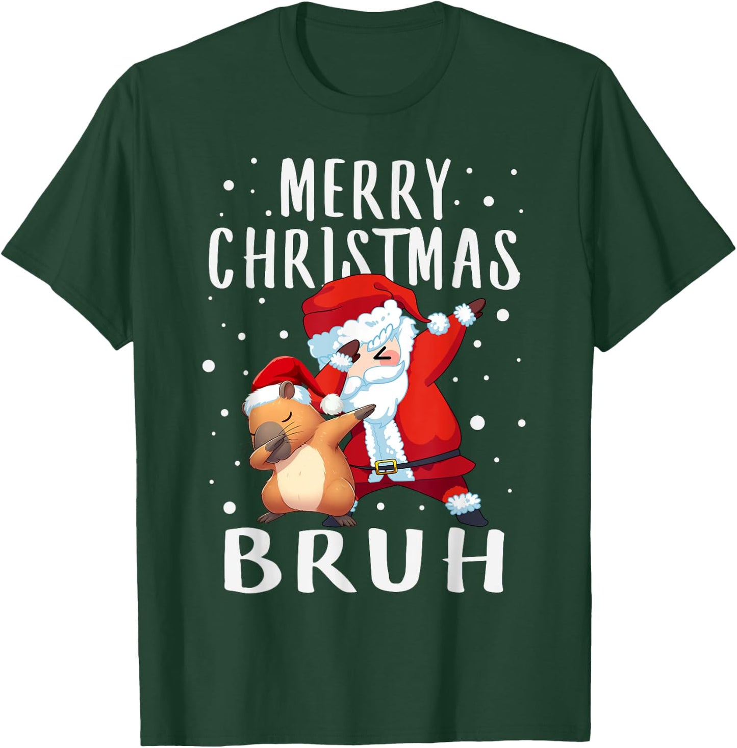 Dabbing Santa Claus Capy Merry Christmas Bruh Boy Girl Funny T-Shirt - T-Shirt | Forest