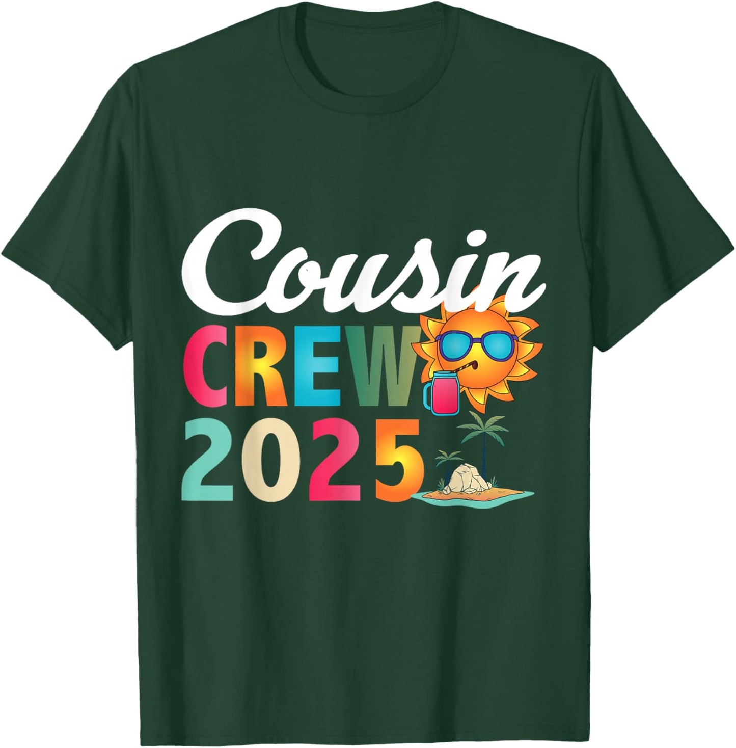 Matching Cousin Crew 2025 T-Shirt - T-Shirt | Forest