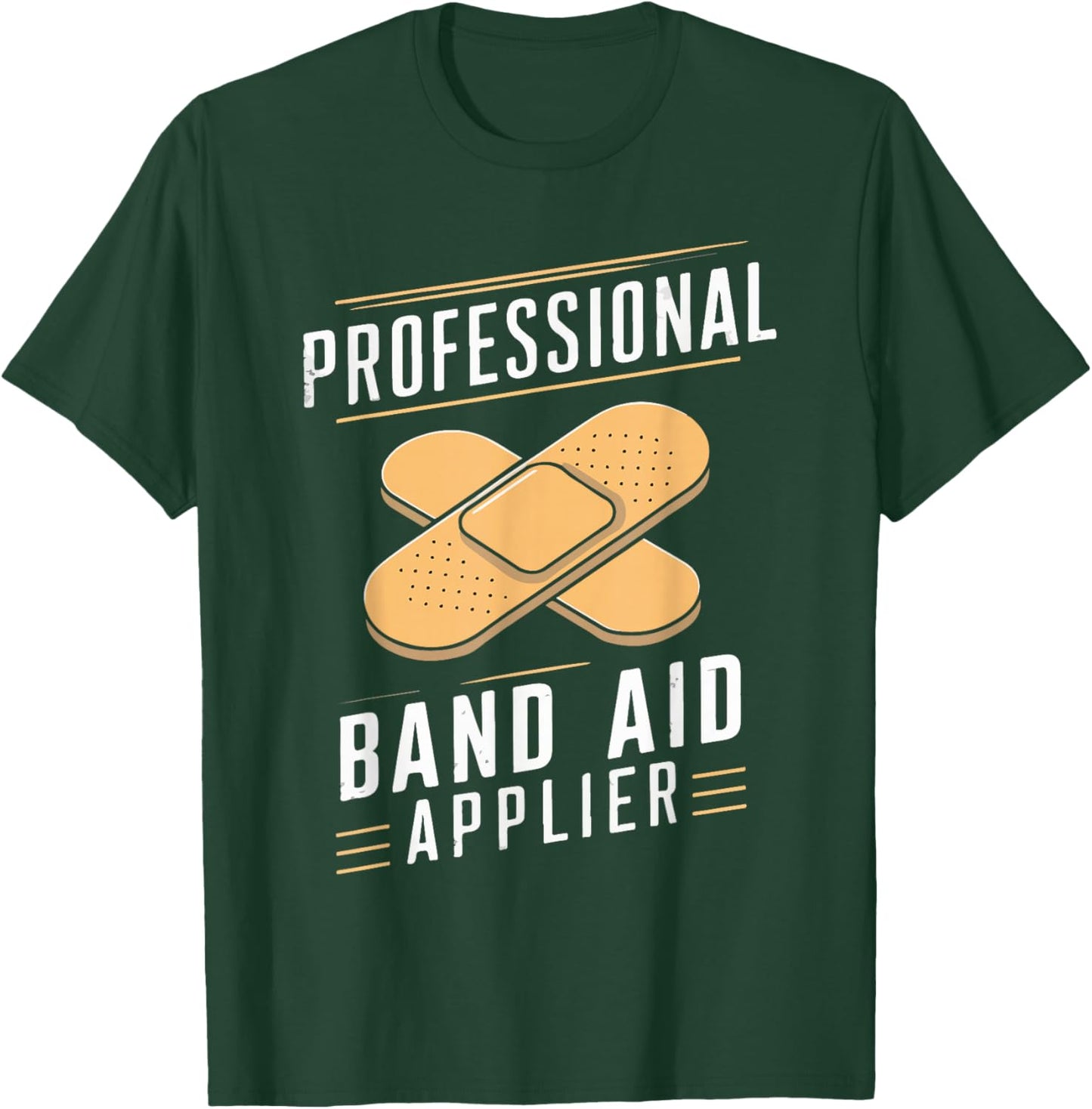 Paramedic EMT EMS Professional Band-Aid Applier Men Women T-Shirt - T-Shirt | Forest