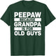 Peepaw Design For Grandpa From Grandkids Father's Day Peepaw T-Shirt - T-Shirt | Forest
