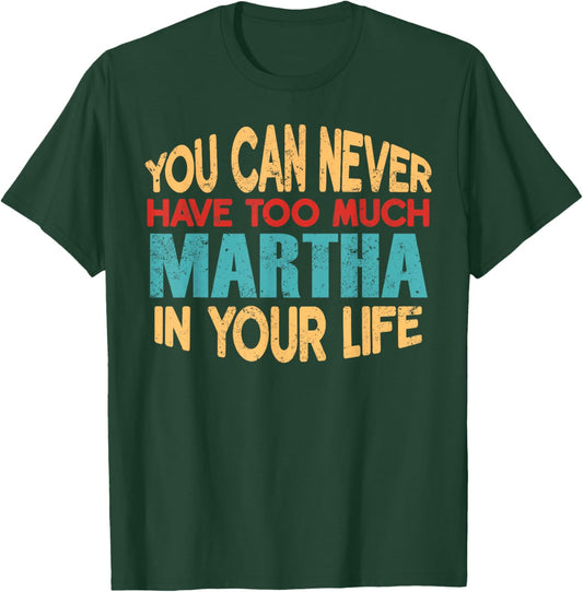 Funny Martha Personalised First Name Joke Item T-Shirt - T-Shirt | Forest