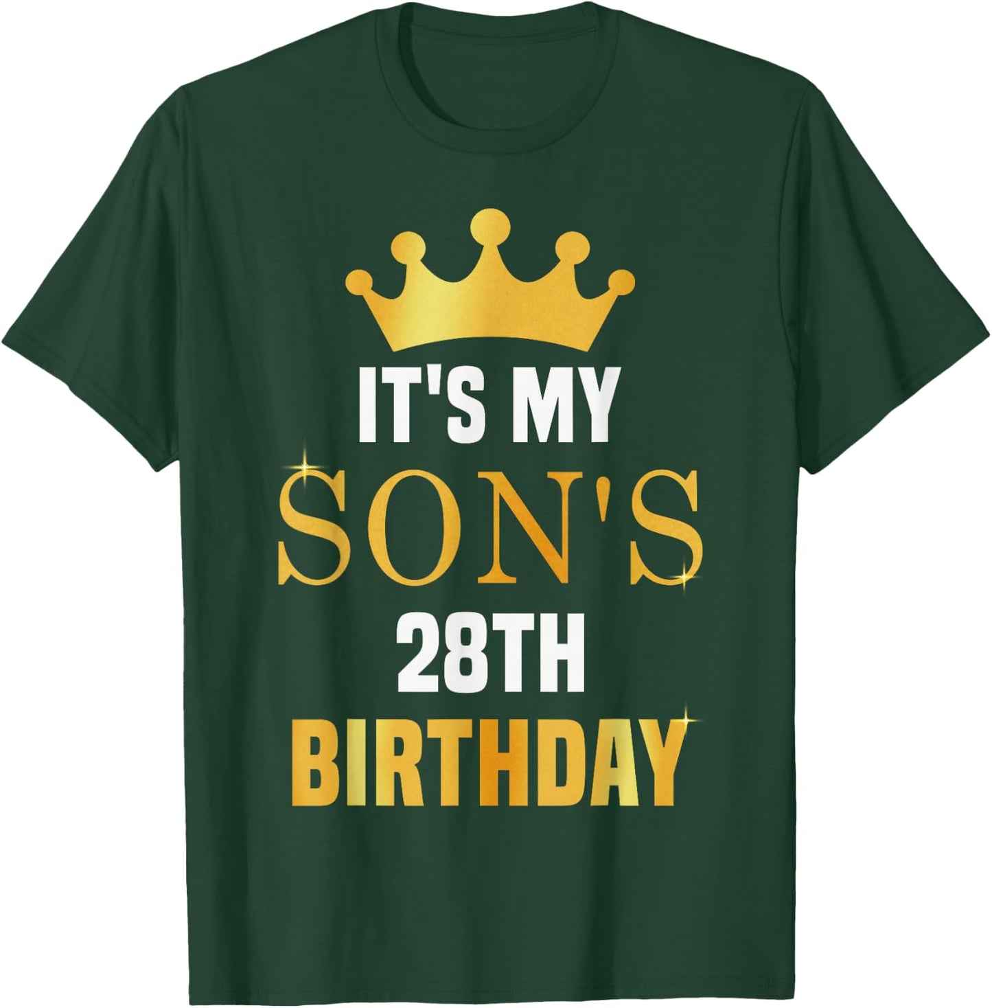 Its My Son's 28th Birthday 28 Years Old Golden Bday T-Shirt - T-Shirt | Forest