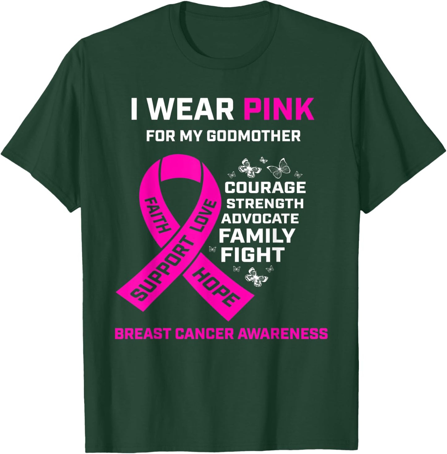 Gifts I Wear Pink For My Godmother Breast Cancer Awareness T-Shirt - T-Shirt | Forest