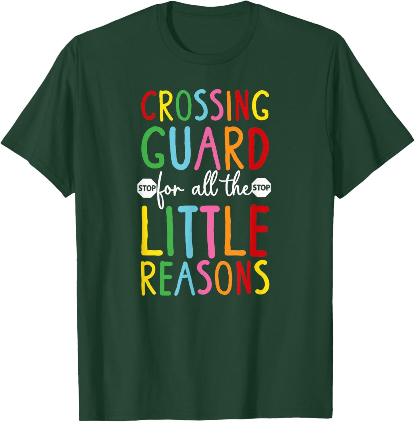 School Crossing Guard Appreciation Crosswalk Attendant T-Shirt - T-Shirt | Forest