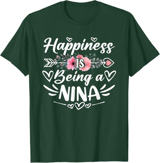 Happiness Is Being A Nina Funny Grandma Mother's Day T-Shirt - T-Shirt | Forest