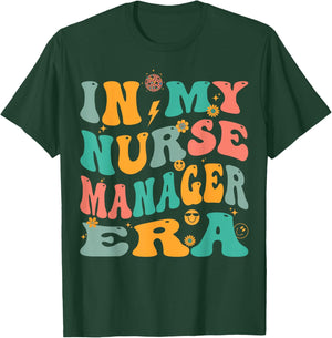 In My Nurse Manager Era Retro Nursing Supervisor T-Shirt - T-Shirt | Forest