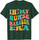 In My Nurse Manager Era Retro Nursing Supervisor T-Shirt - T-Shirt | Forest