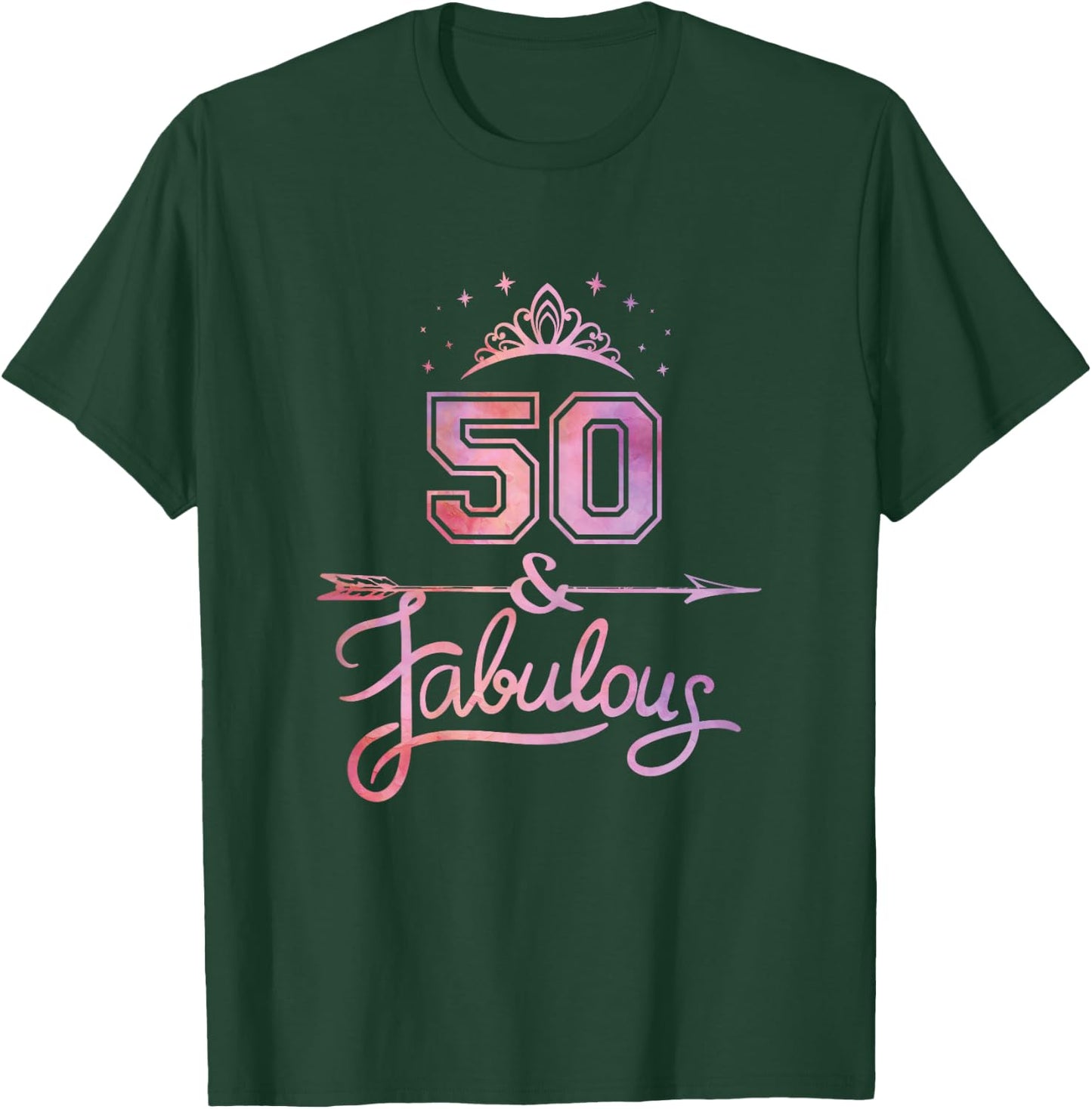 Women 50 Years Old And Fabulous Happy 50th Birthday T-Shirt - T-Shirt | Forest