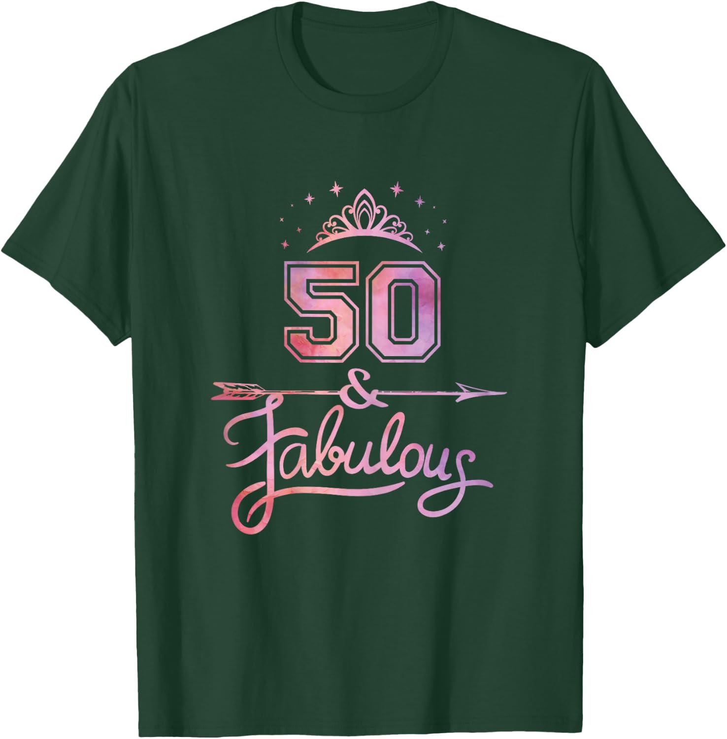 Women 50 Years Old And Fabulous Happy 50th Birthday T-Shirt - T-Shirt | Forest