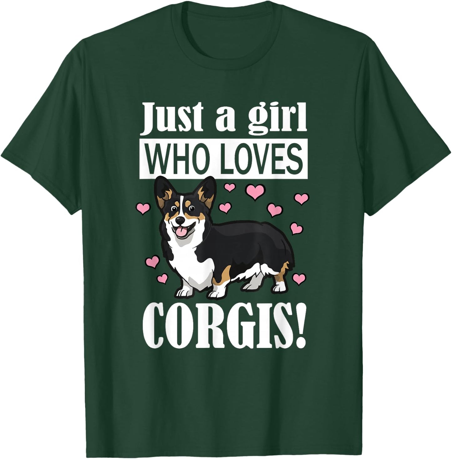 Funny Girl Who Loves Pembroke Black Tricolor Corgi Lover T-Shirt - T-Shirt | Forest