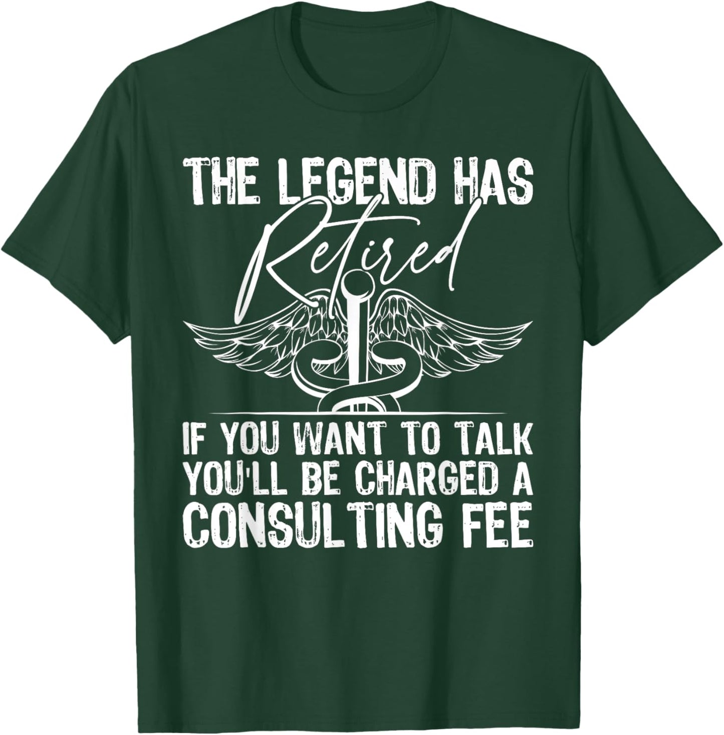 The Legend Has Retired Funny Retirement Nurse T-Shirt - T-Shirt | Forest